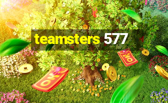 teamsters 577