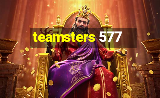 teamsters 577