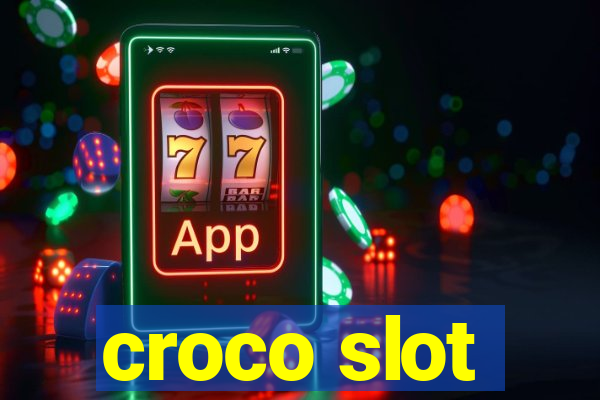 croco slot