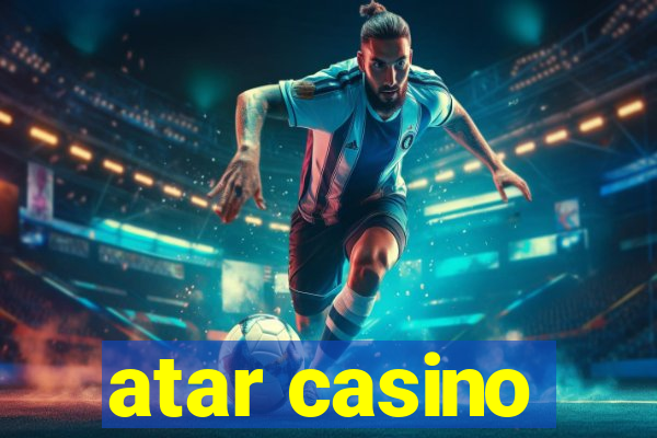 atar casino