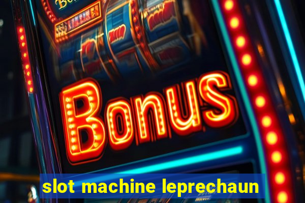 slot machine leprechaun