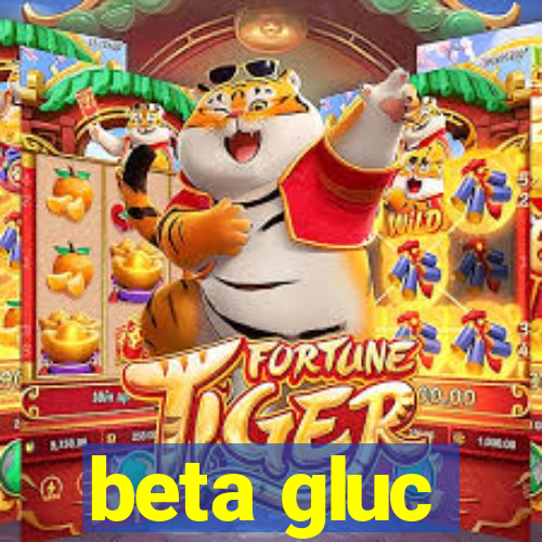 beta gluc