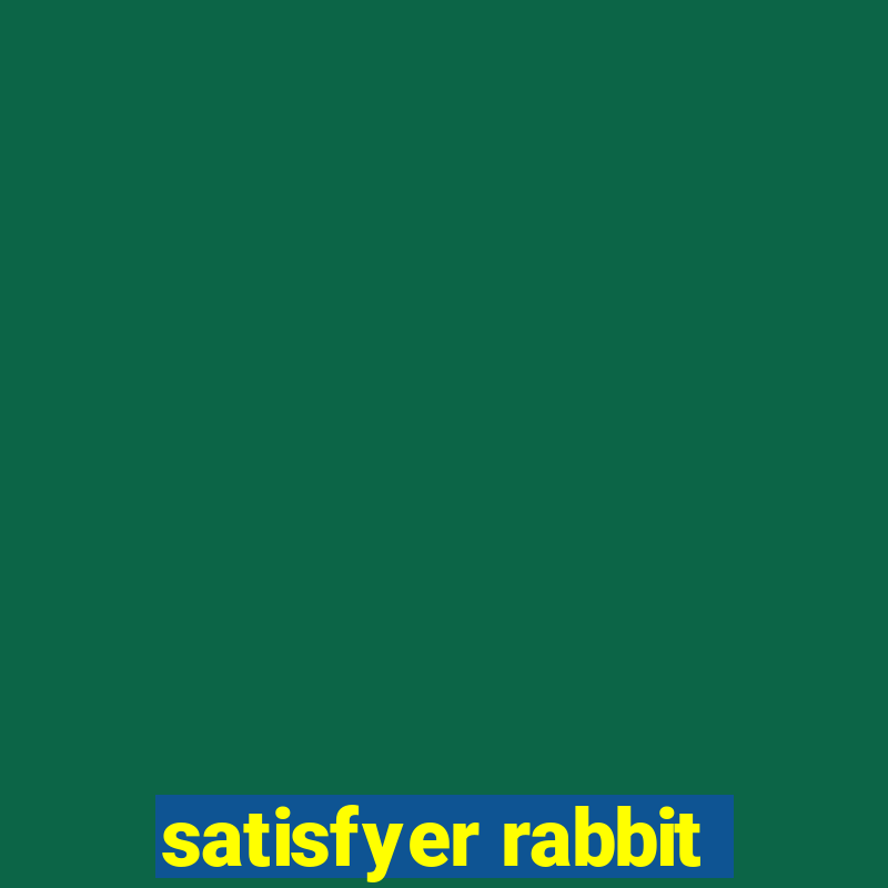 satisfyer rabbit