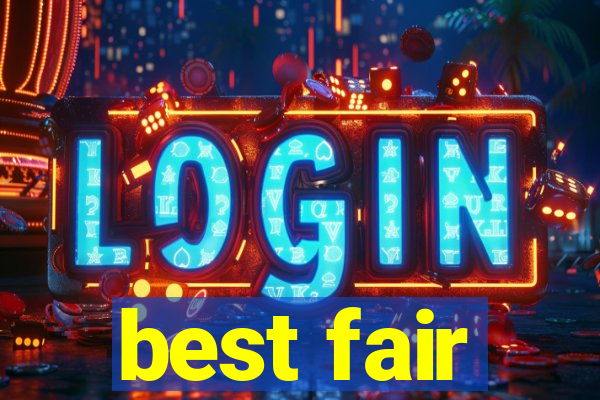 best fair