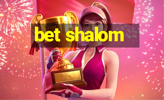 bet shalom