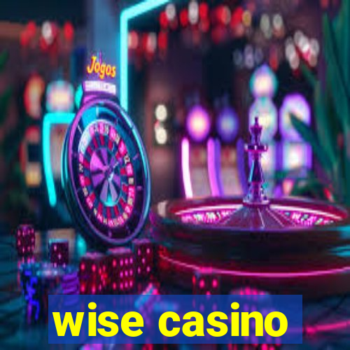 wise casino