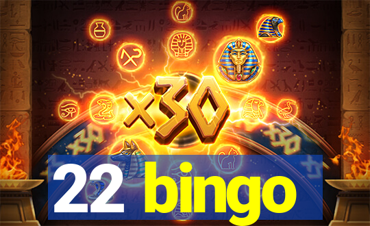 22 bingo