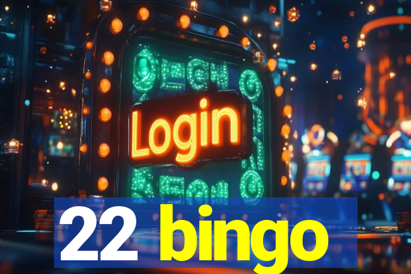 22 bingo