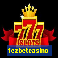 fezbetcasino