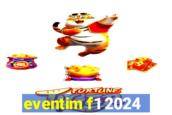 eventim f1 2024