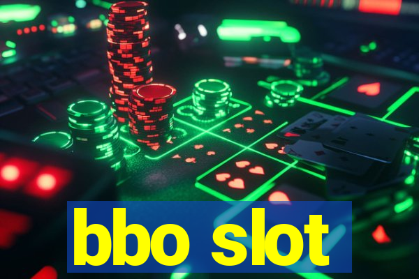 bbo slot