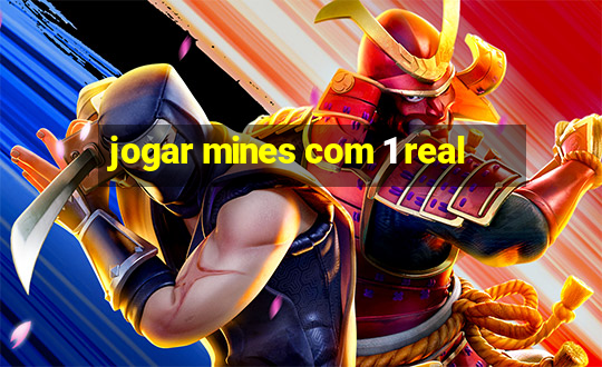 jogar mines com 1 real