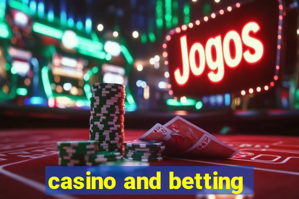 casino and betting