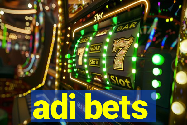 adi bets