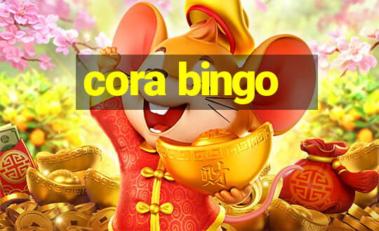 cora bingo