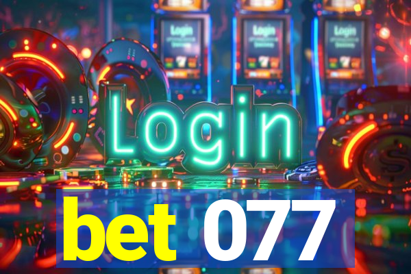 bet 077