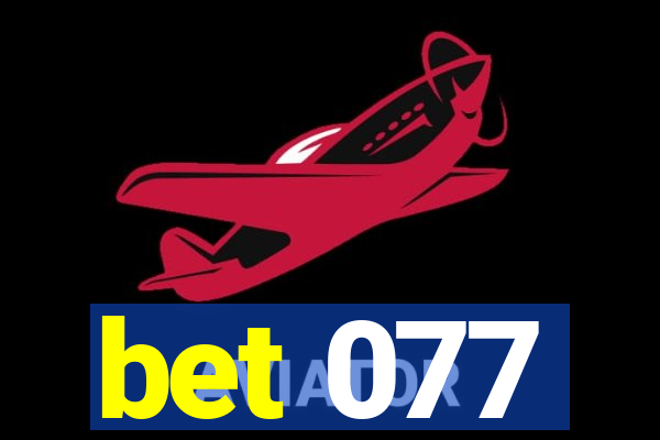 bet 077