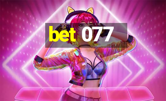 bet 077