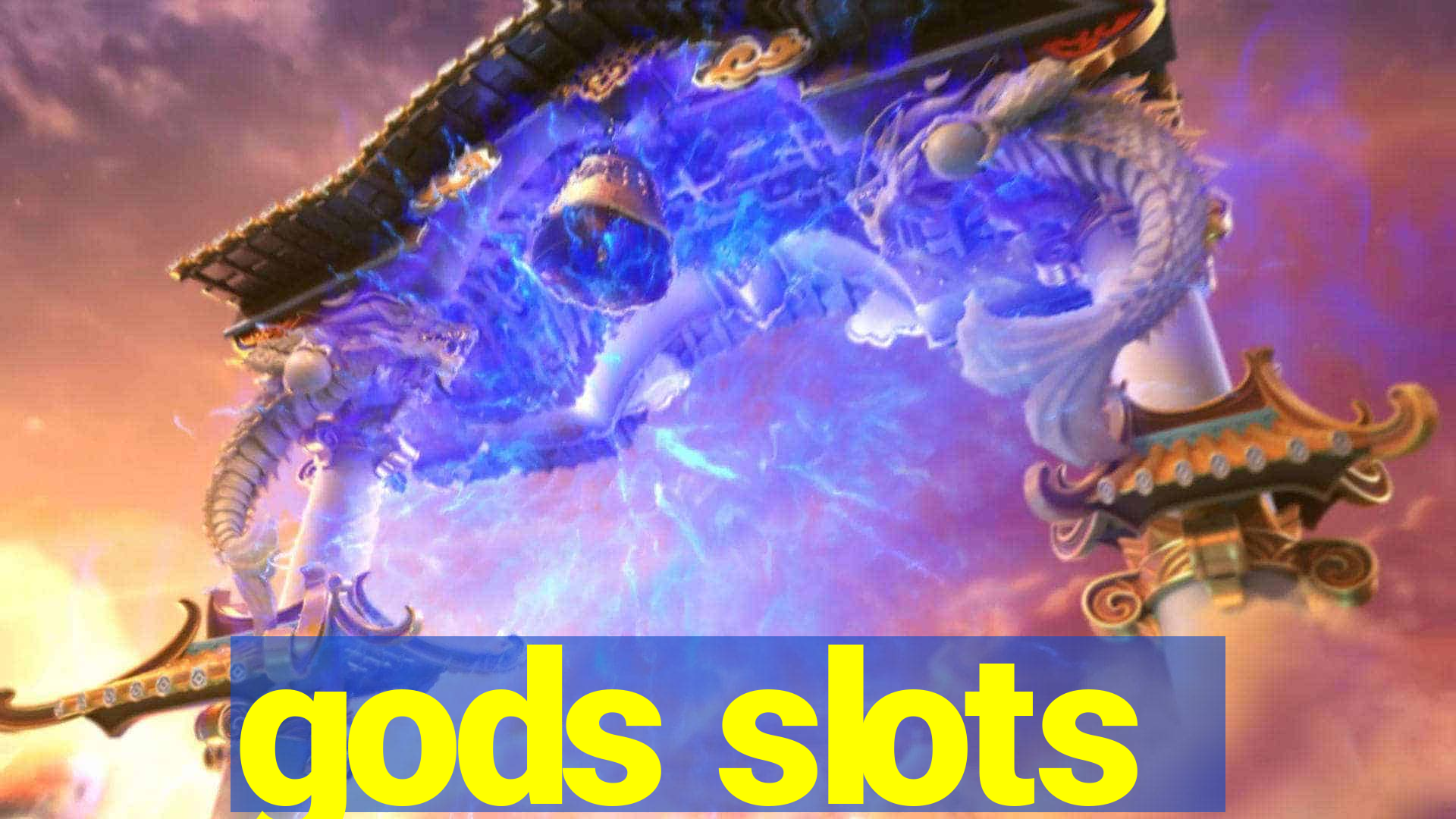 gods slots