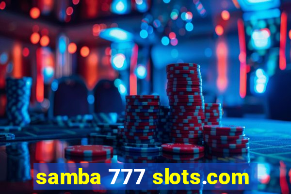 samba 777 slots.com