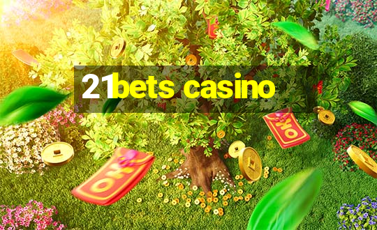 21bets casino