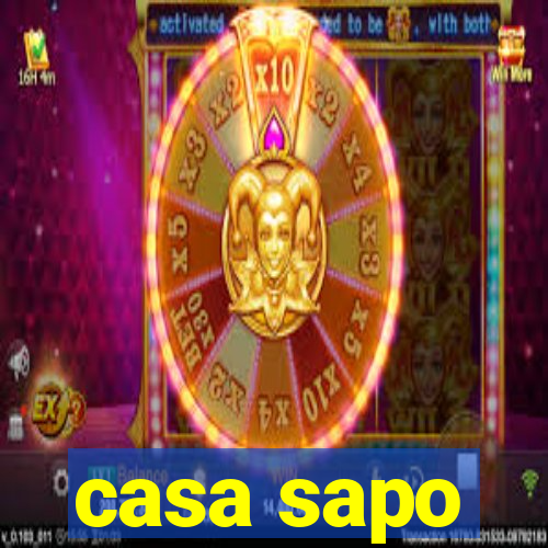 casa sapo