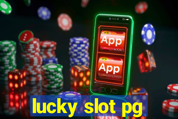 lucky slot pg