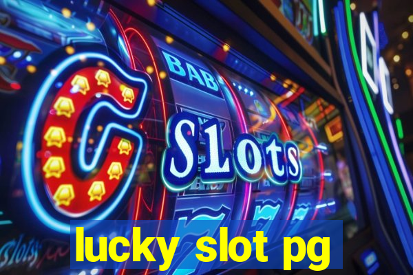 lucky slot pg