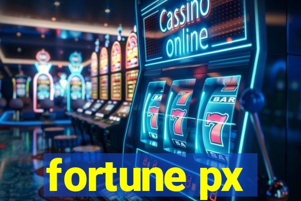 fortune px