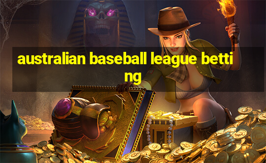 australian baseball league betting