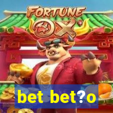 bet bet?o