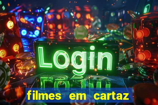 filmes em cartaz cinepolis parque shopping