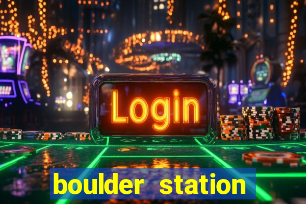 boulder station hotel and casino