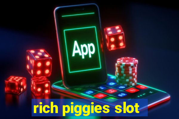 rich piggies slot