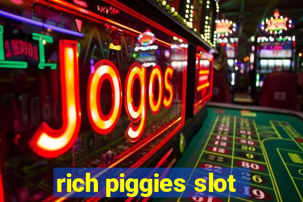 rich piggies slot