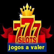 jogos a valer