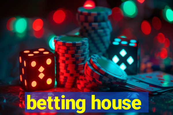 betting house