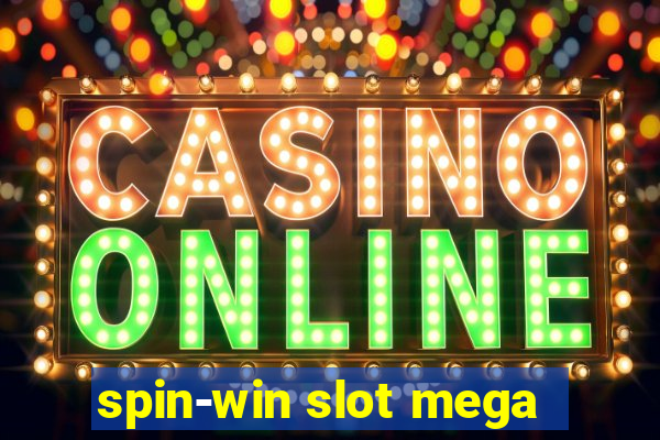 spin-win slot mega