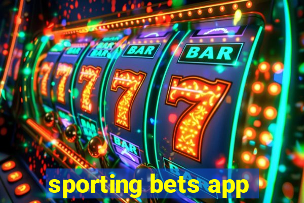 sporting bets app