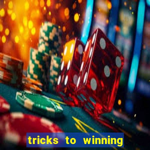 tricks to winning on slot machines