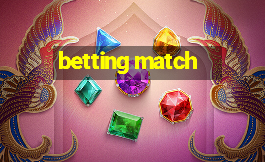 betting match