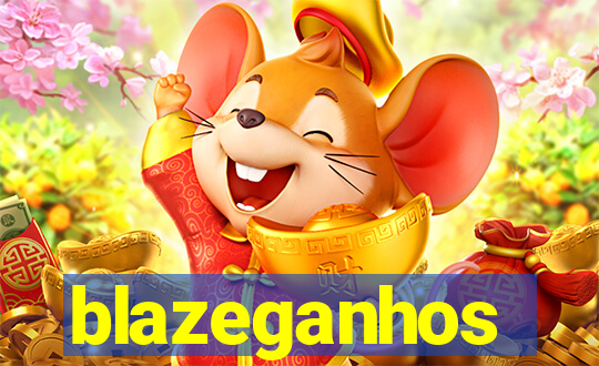 blazeganhos