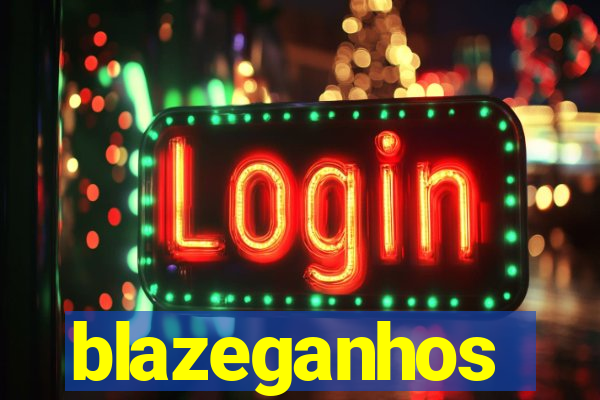 blazeganhos