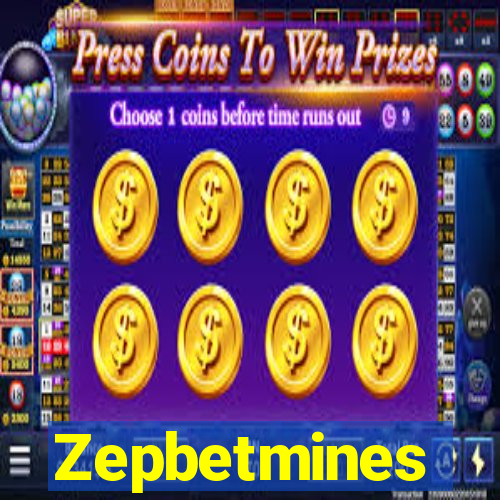 Zepbetmines