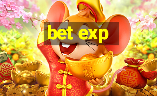 bet exp