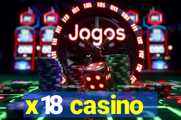 x18 casino