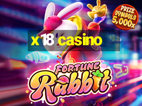 x18 casino