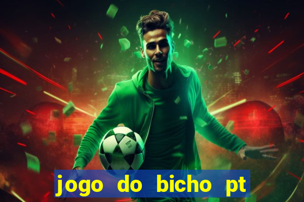 jogo do bicho pt sp 13h