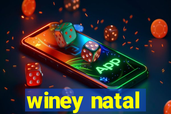 winey natal