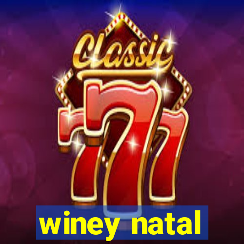 winey natal